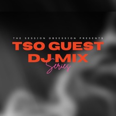 TSO Guest Mix Series