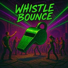 C.O.C ft Floow - WHISTLE BOUNCE