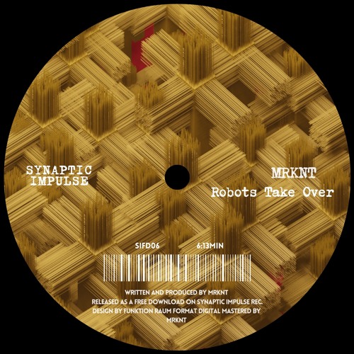 MRKNT - Robots Take Over│[SIFD06]