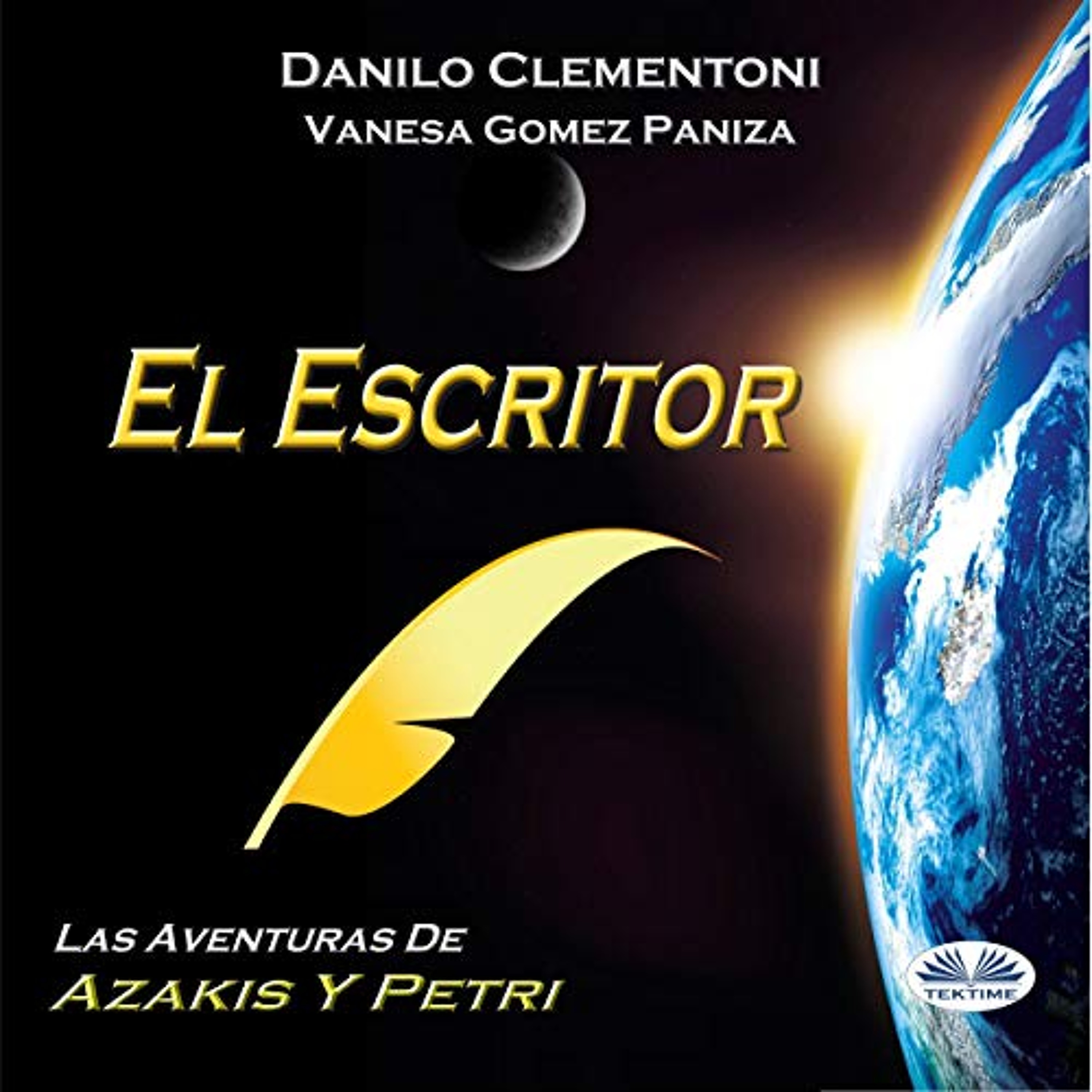 El Escritor: Las aventuras de Azakis y Petri [The Writer: The Adventures of Azakis and Petri] (Audiolibro) | Prueba Gratis