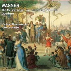 Wagner - Prelude To "Die Meistersinger von Nuremberg"