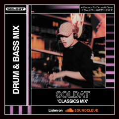 SOLDAT PRESENTS: CLASSICS MIX