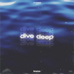 Dive Deep (Original Mix)