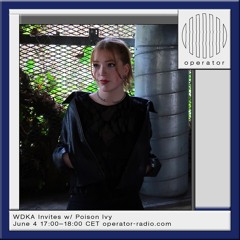 WDKA Invites W  Poison Ivy - 4th July 2024