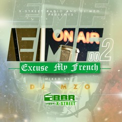 "Excuse My French 02" [JUL, Dadju, Koba, Ninho...] // Live Mix Radio @BBR X-Street-Instagram dj.mzo
