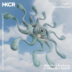 Maximum Euphoria w/ ORDERLY ROOM - 26/07/2024