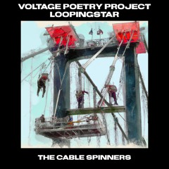 THE CABLE SPINNERS RADIO EDIT (Feat. Voltage Poetry Project)