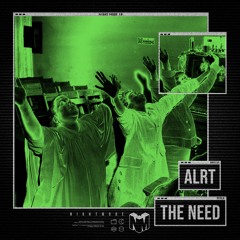 ALRT  - The Need