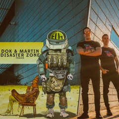 Podcast Dok & Martin DISASTER ZONE (Filth On Acid)