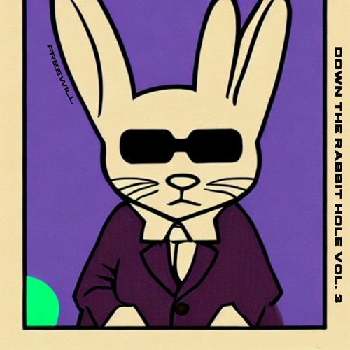 DOWN THE RABBIT HOLE VOL. 3