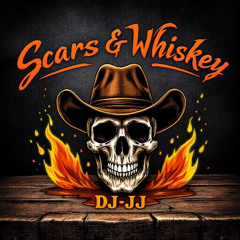 Scars & Whiskey