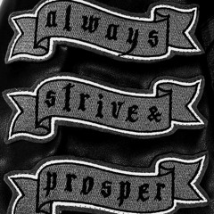 Always $trive & Prosper