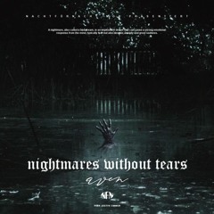 aven - nightmares without tears