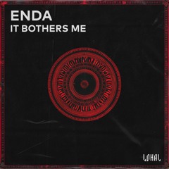 Enda - It Bothers Me [LKLFD003]