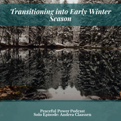 Transitioning Into Early Winter Season