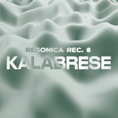 RESONICA REC. 6 - KALABRESE
