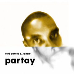 partay - Feat. Janely
