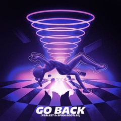John Summit & SubFocus - Go Back (REALEZT & Spira Bootleg)