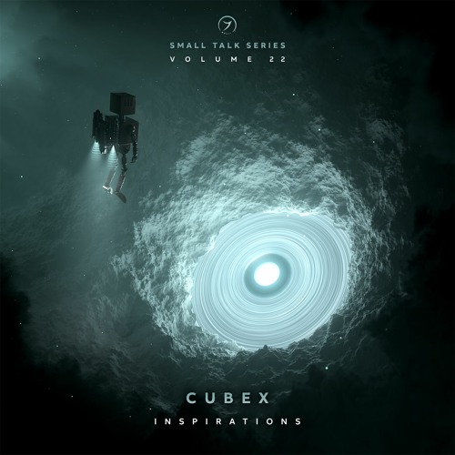 Cubex - Inspirations (Small Talk Series Vol.22)_out_now!