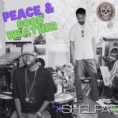 Peace & Good Weather | Shelpa (Dilla Tribute/Common Flip)(Loop Diggers)