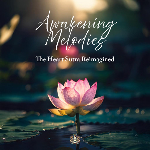 05. Beyond the Veil (Liberation in the Heart Sutra)