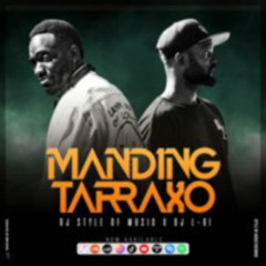 MANDING TARRAXO (feat DJ L-GI)