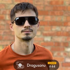 Storytellers Podcast 44 ❒ Dragusanu