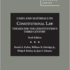 [READ] PDF 📌 Cases and Materials on Constitutional Law: Themes for the Constitution'