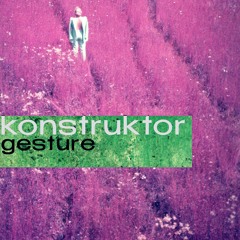 Konstructor - gesture