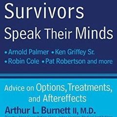 [Access] EBOOK 📭 Prostate Cancer Survivors Speak Their Minds: Advice on Options, Tre