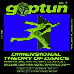 Gop Tun Dimensional Theory Of Dance • 19.06