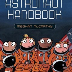 View PDF Astronaut Handbook by  Meghan McCarthy