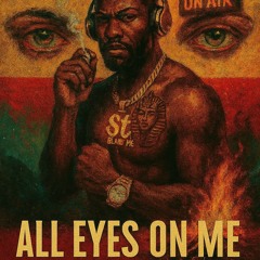 All Eyes on Me2.mp3