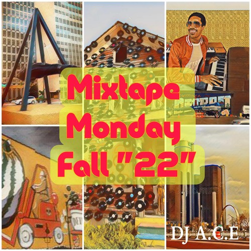 Mixtape Monday Fall "22"