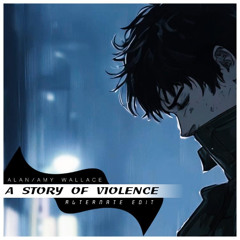 A Story Of Violence