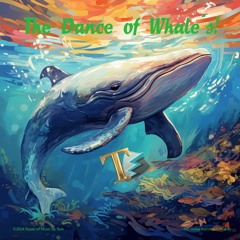 The Dance Of Whale´s!