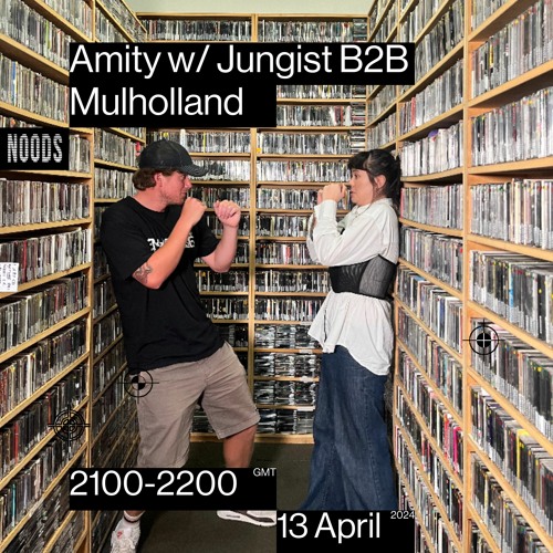 Noods Radio w/ Jungist B2B Mulholland