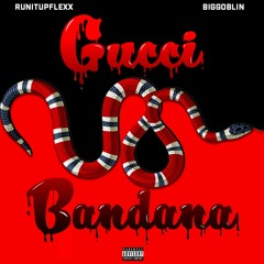 GUCCI BANDANA REMIX