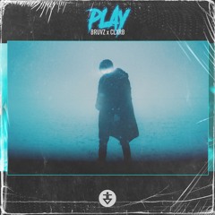 BRUVZ x CLXRB - Play
