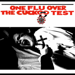 Show sample for 12/12/25: ONE FLU OVER THE CUCKOO TEST W/DAWN LESTER