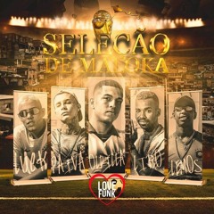 Oldilla "Seleção de Maloka" MC Luck, MC Lemos, MC Liro e MC Paiva