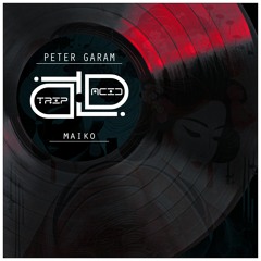 Peter Garam - MAIKO (Radio Edit)