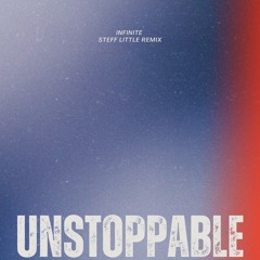 Infinite - Unstoppable (Steff little Remix)