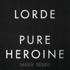 Lorde - Buzzcut Season (Marx Remix)