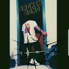 Broken Bond