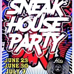 The Takeover - Sneak's House Party - June 23 2023