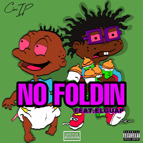 NoFoldin Feat [Elguap]