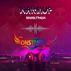 Soundtrack Warmup - Constantiny Live Set Hades Sunset