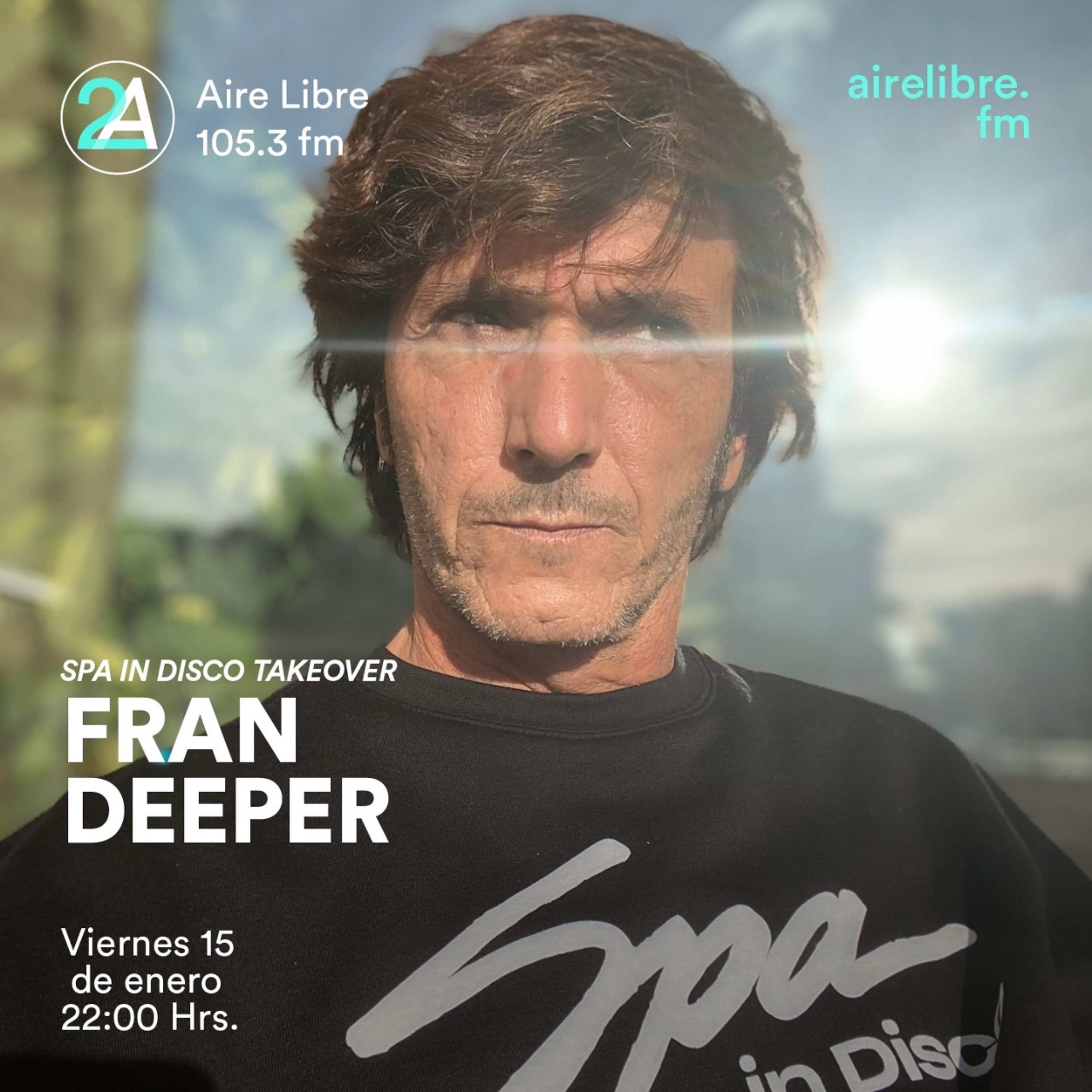 AIRE LIBRE 105.3fm RADIO (CDMX) - Fran Deeper - Spa In Disco Takeover Mix - January 2021 episode artwork