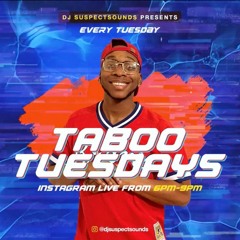 SOUND SERIES PRESENTS: Taboo Tuesdays 4/25/2023
